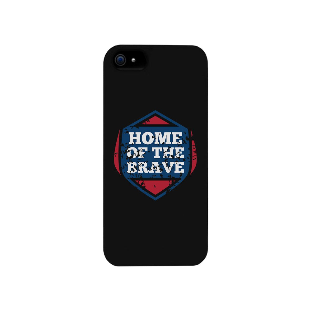 Home Of The Brave Black Phone Case