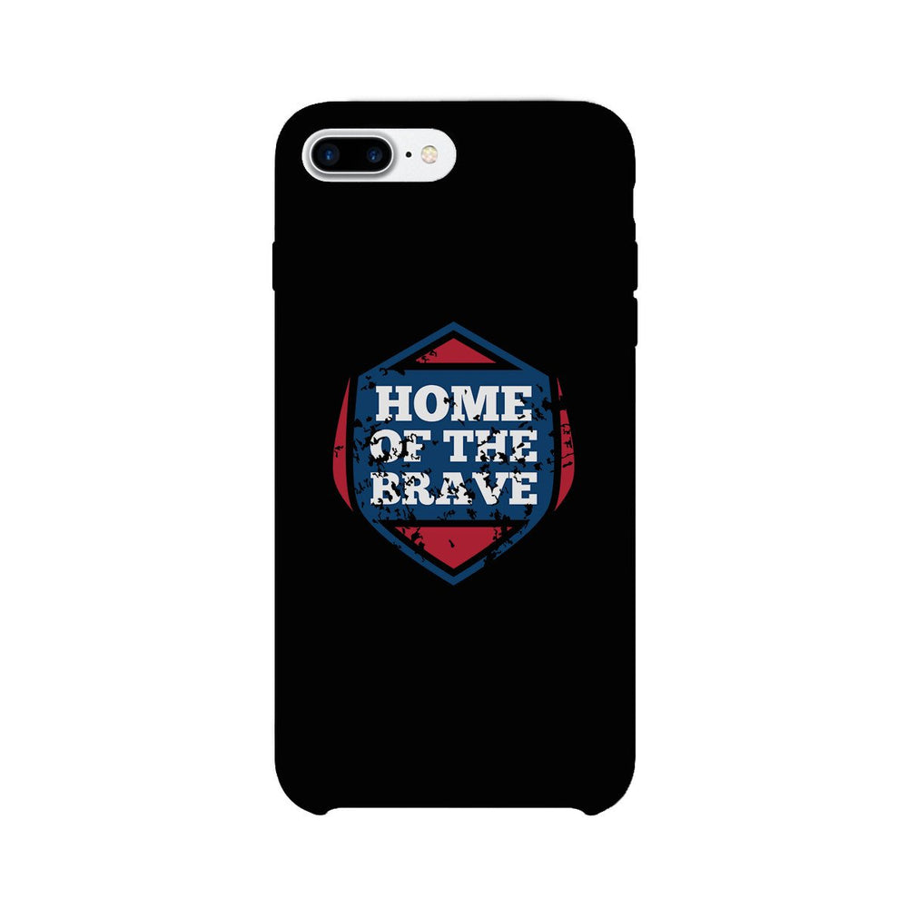 Home Of The Brave Black Phone Case