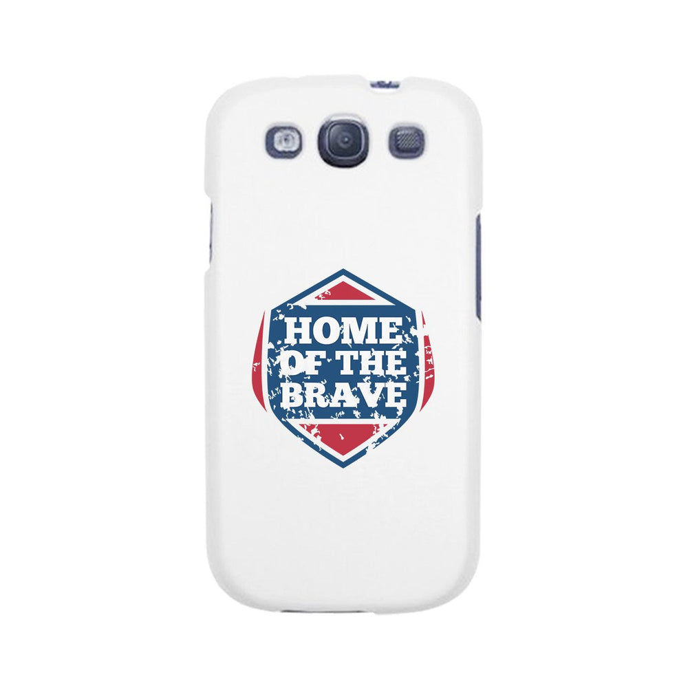 Home Of The Brave White Phone Case