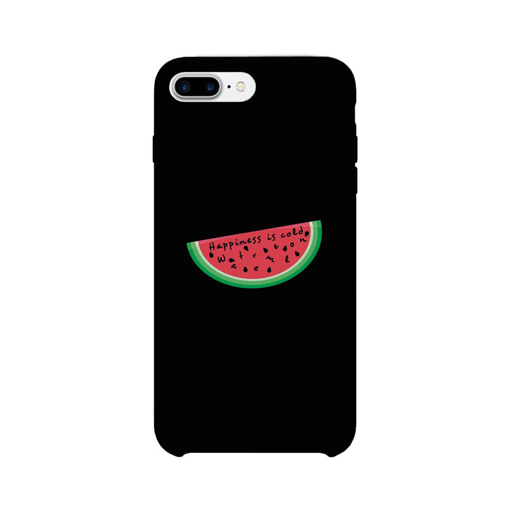 Happiness Is Cold Watermelon Black Phone Case