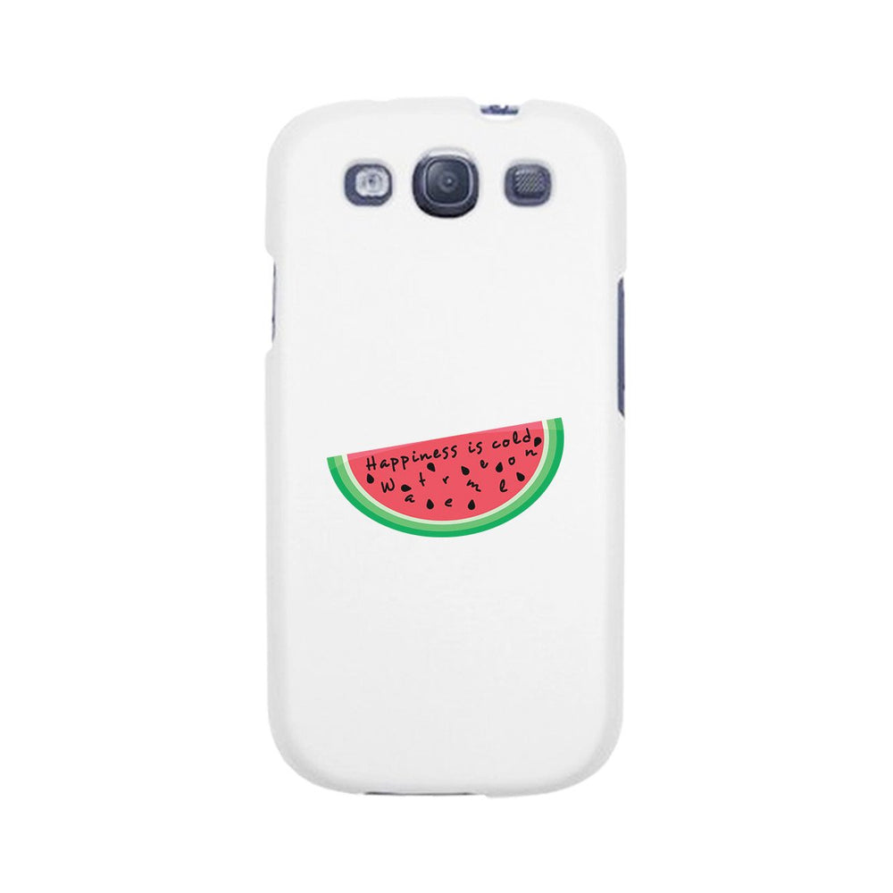 Happiness Is Cold Watermelon White Phone Case
