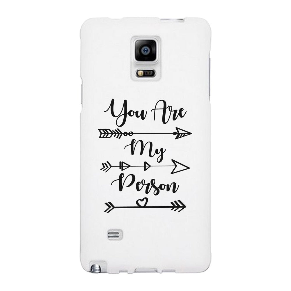 You Are My Person - White Phone Case