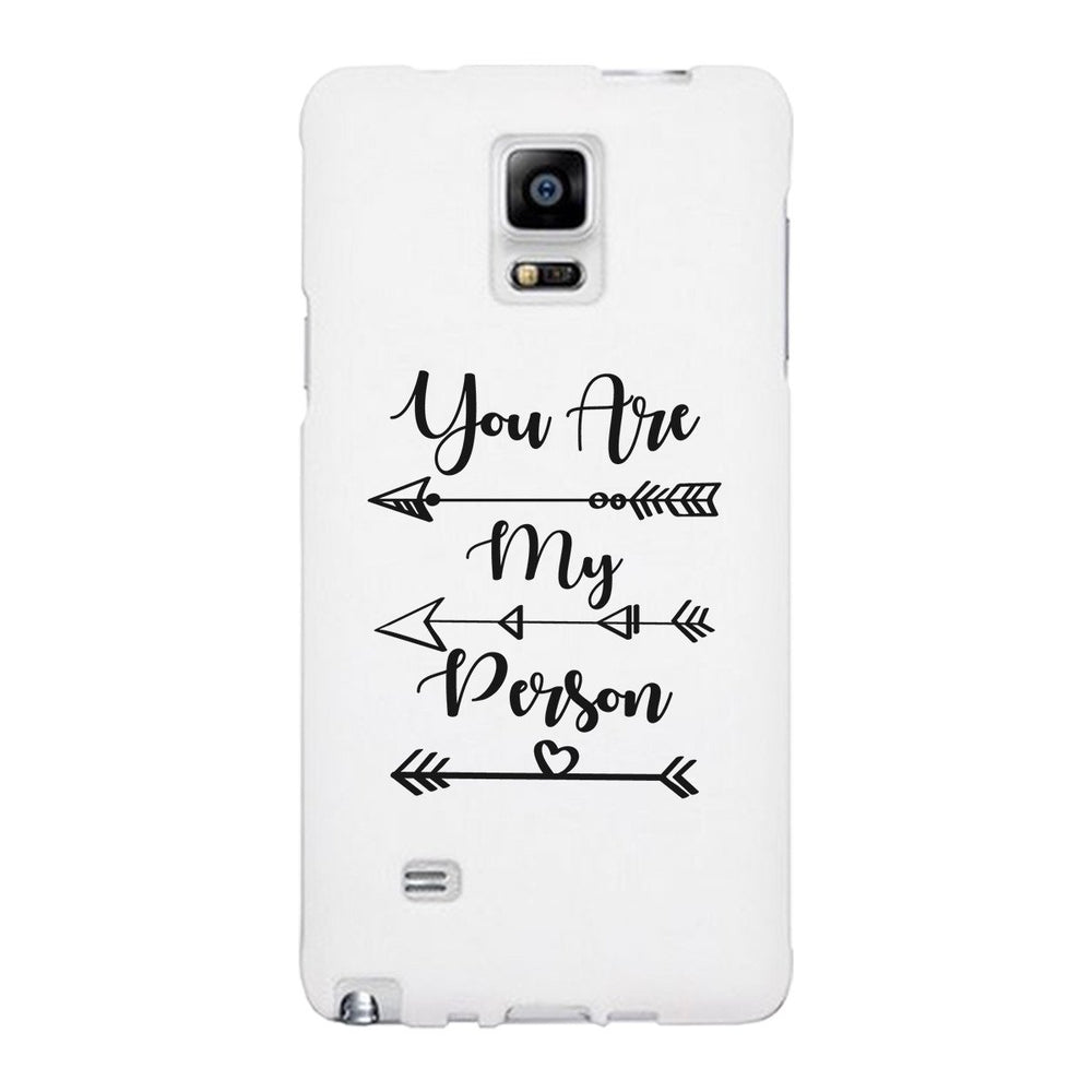 You Are My Person - White Phone Case