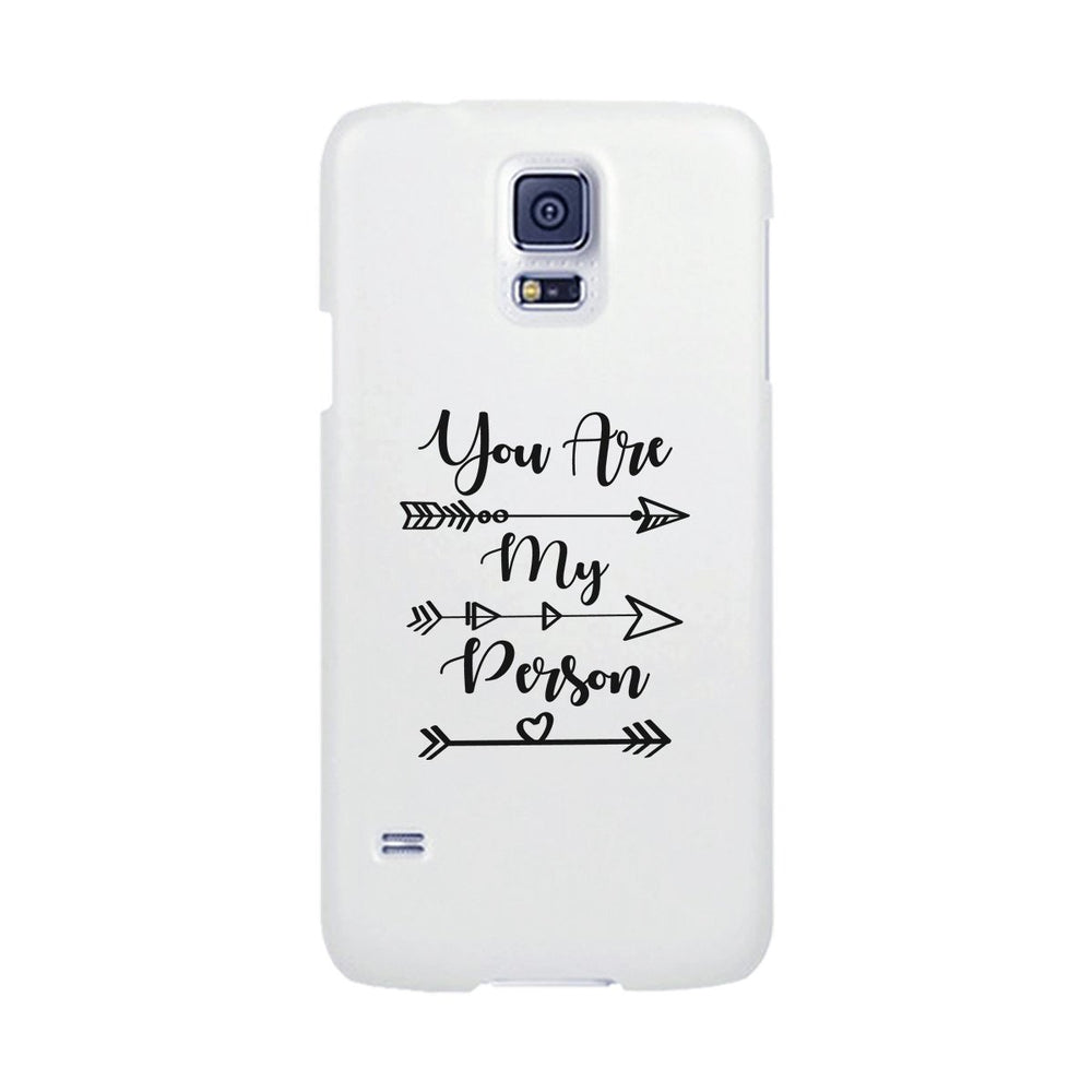 You Are My Person - White Phone Case