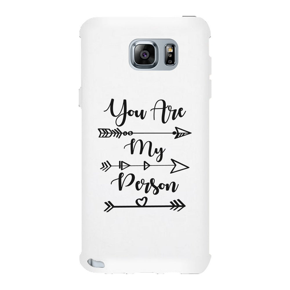You Are My Person - White Phone Case