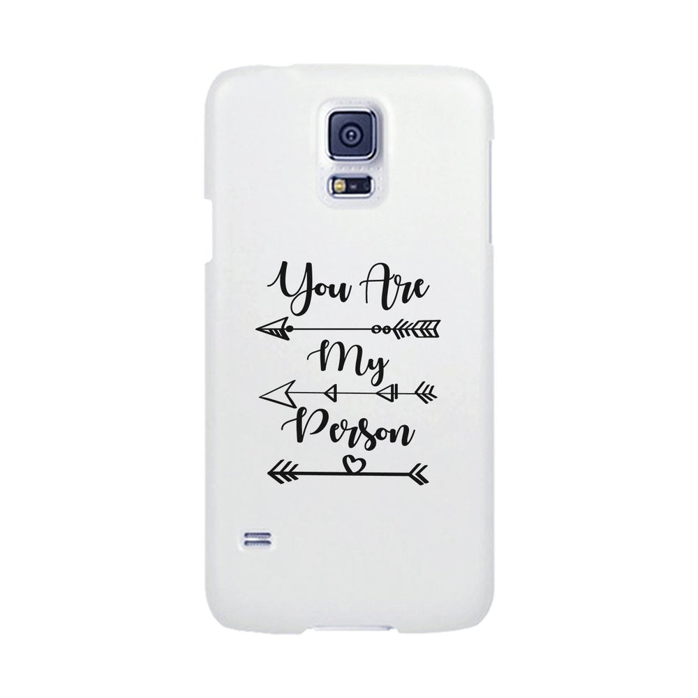 You Are My Person - White Phone Case