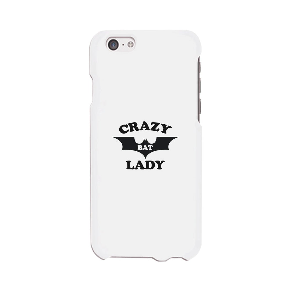 Crazy Bat Lady White Phone Case