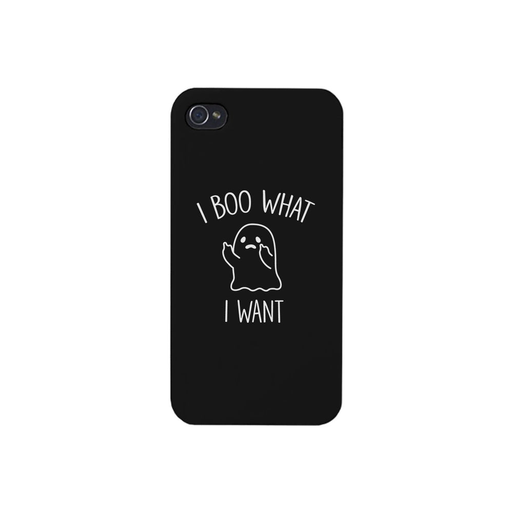 I Boo What I Want Ghost Black Phone Case