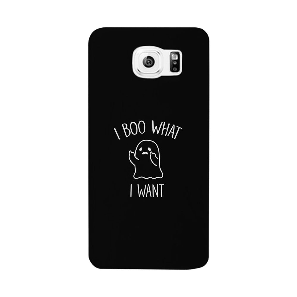 I Boo What I Want Ghost Black Phone Case