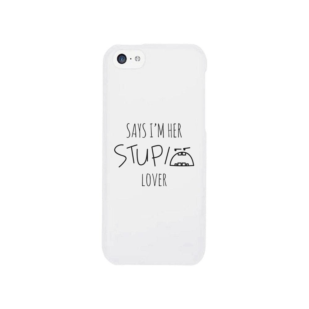 Her Stupid Lover-Left White Phone Case
