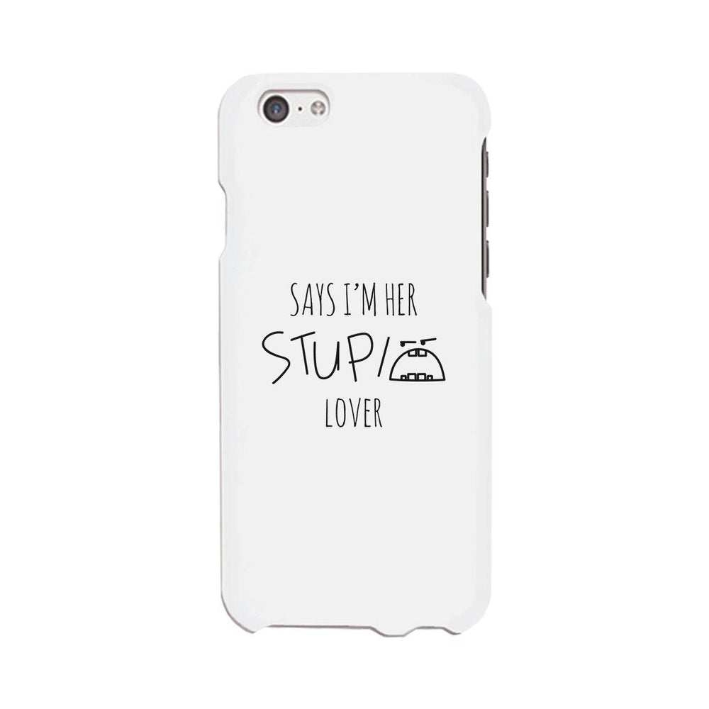 Her Stupid Lover-Left White Phone Case