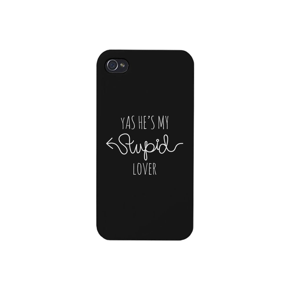 He's My Stupid Lover-Right Black Phone Case