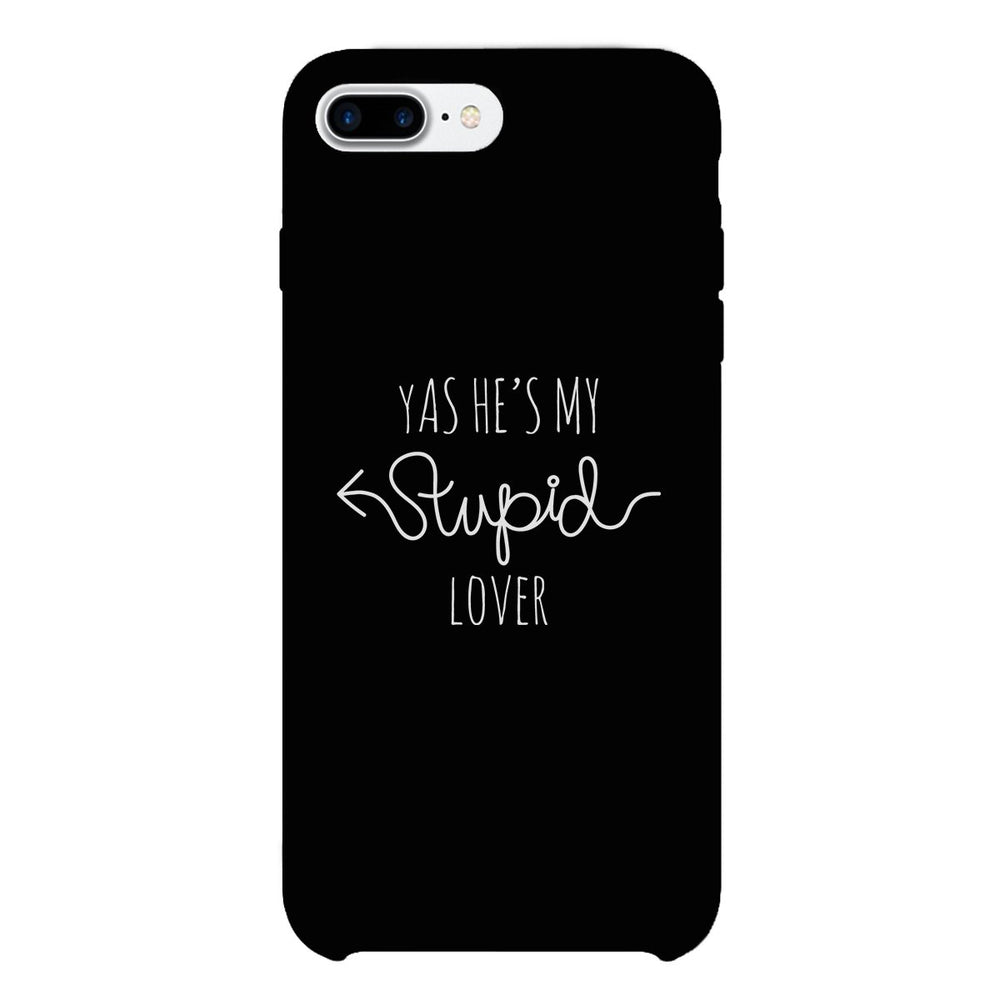 He's My Stupid Lover-Right Black Phone Case