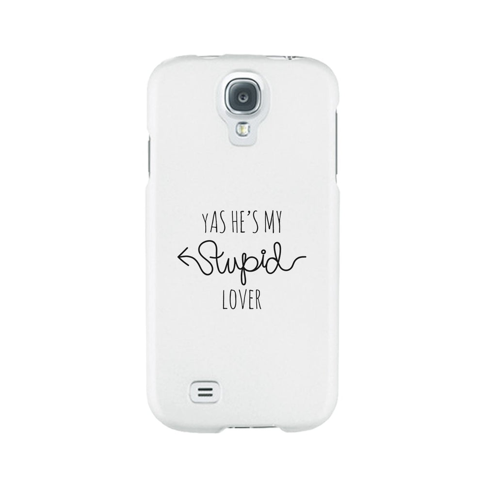 He's My Stupid Lover-Right White Phone Case