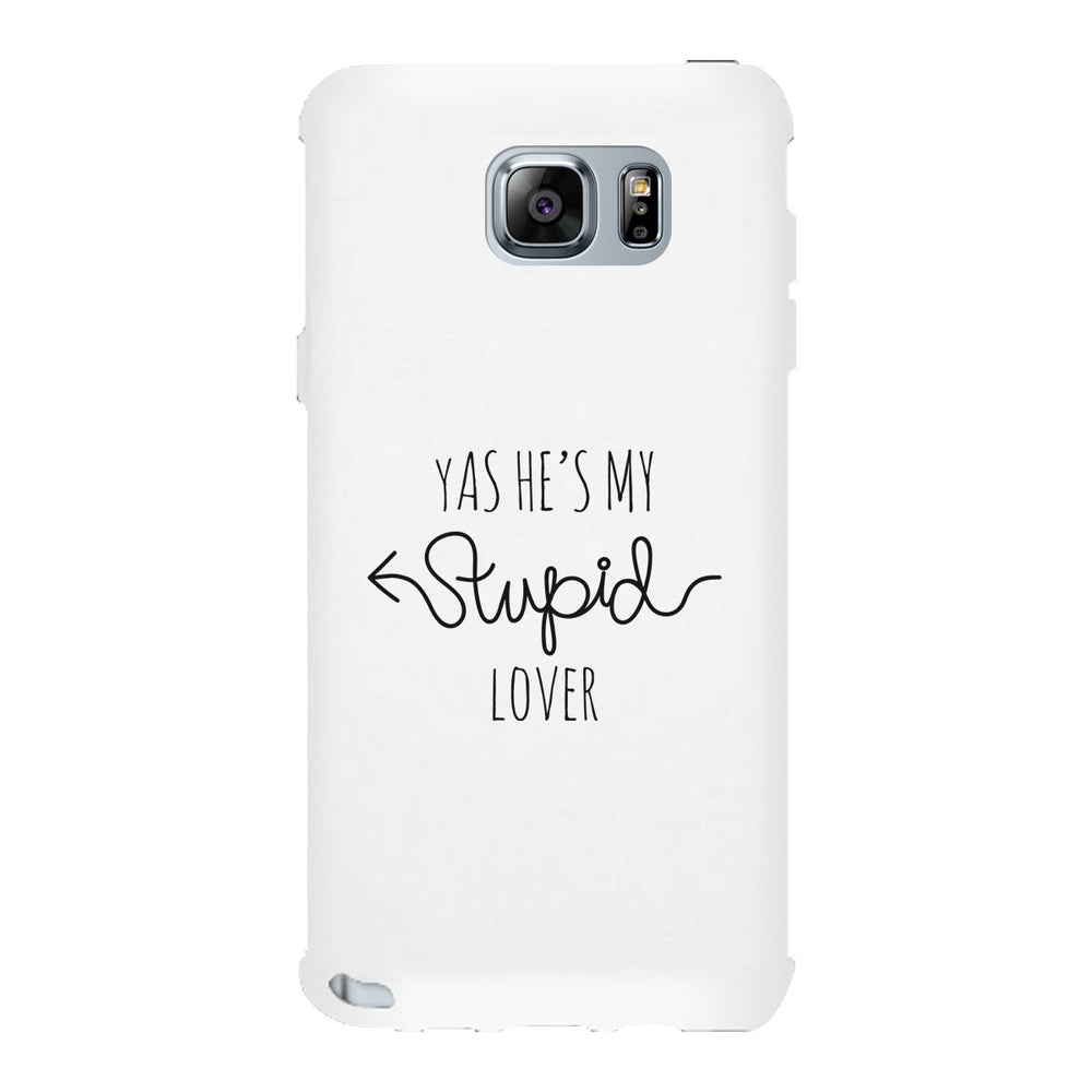 He's My Stupid Lover-Right White Phone Case