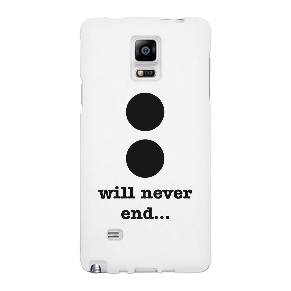 Will Never End-Right White Phone Case