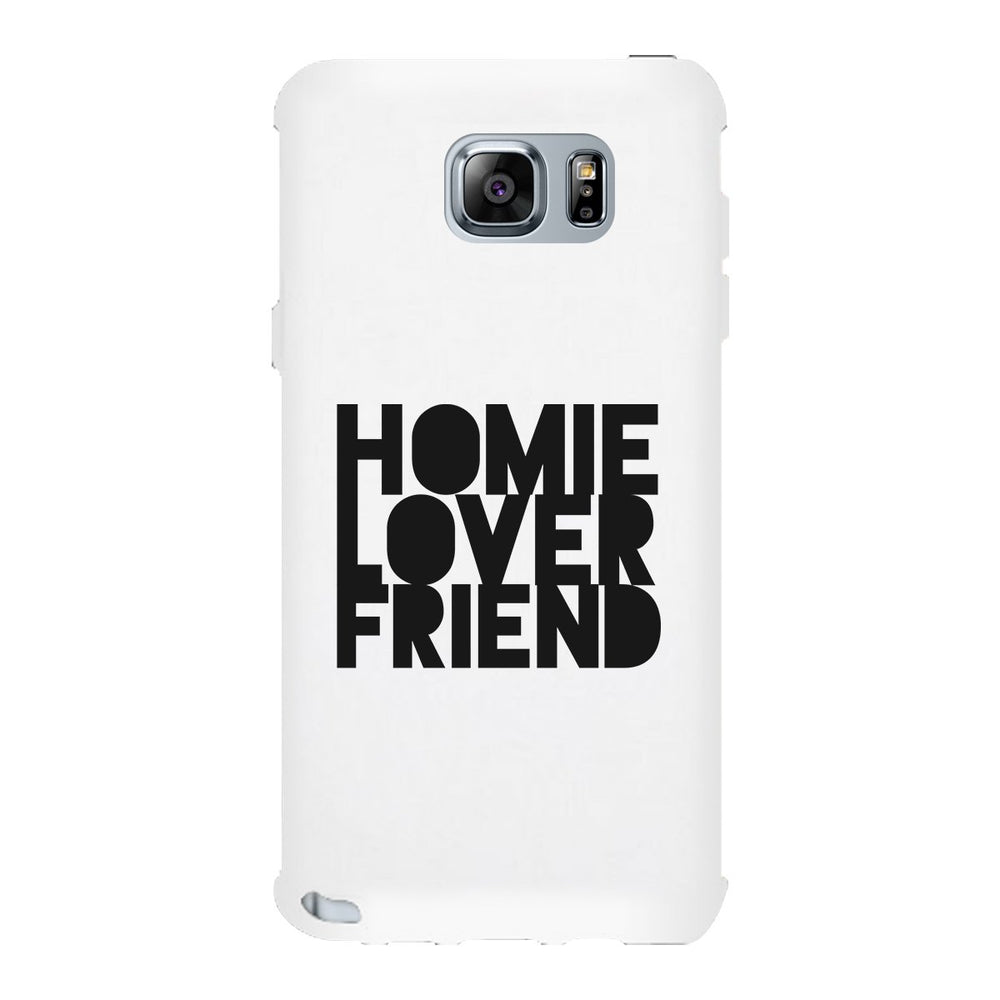 Homie Lover Friend White Phone Case