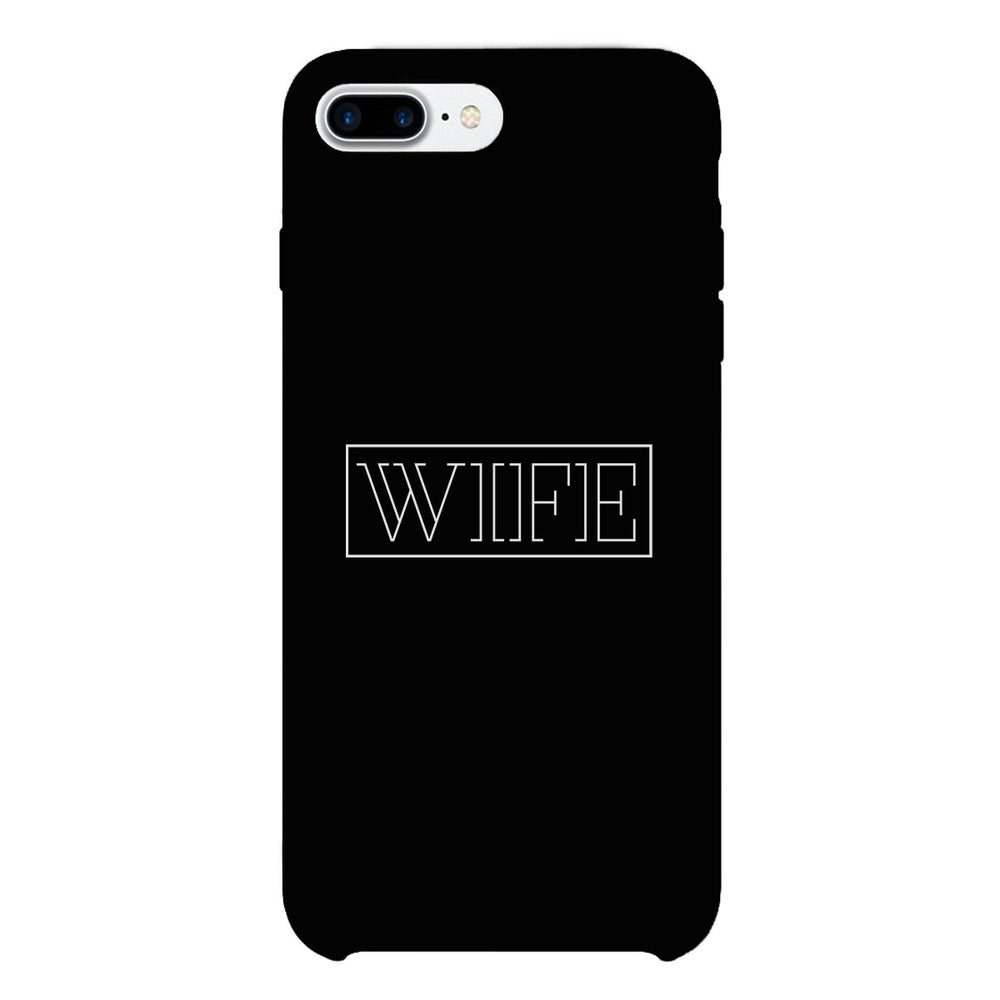 Wife-Right Black Phone Case