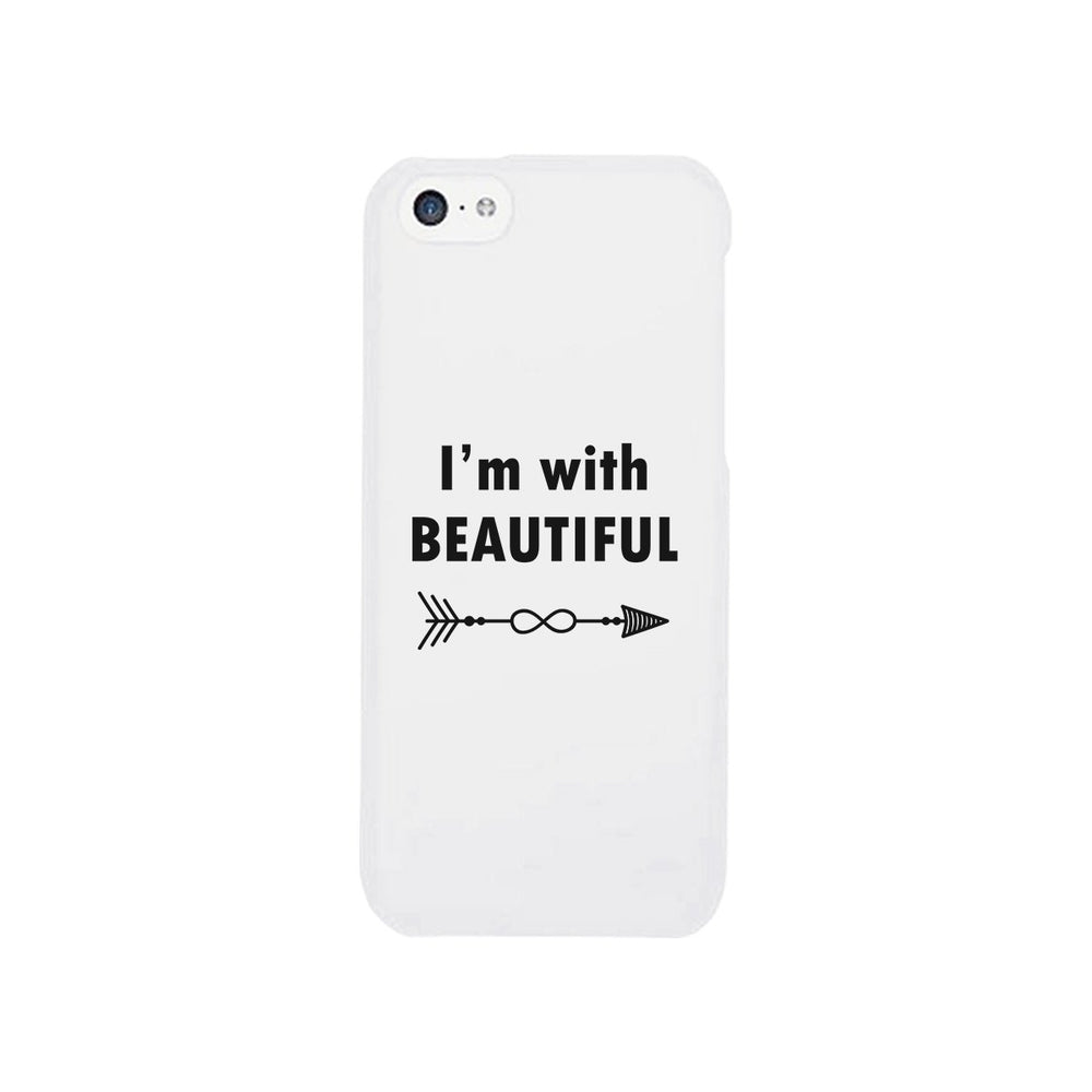 I'm With Beautiful-Left White Phone Case
