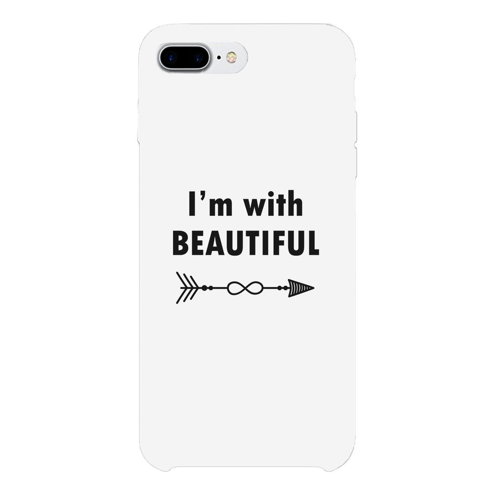I'm With Beautiful-Left White Phone Case