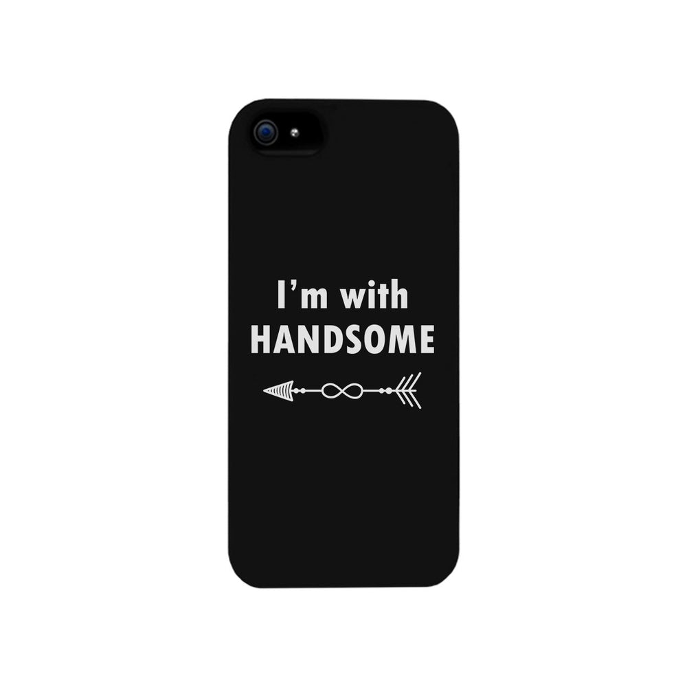 I'm With Handsome-Right Black Phone Case