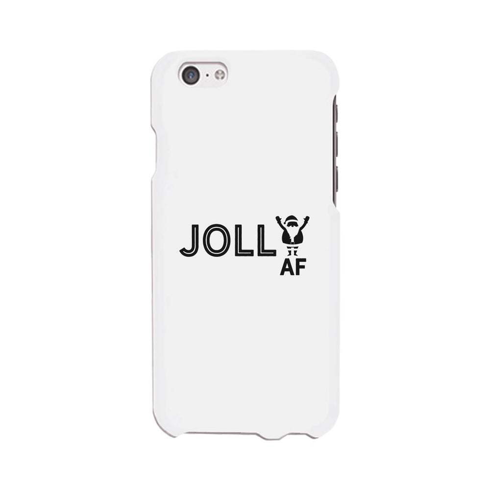 Jolly Af White Phone Case