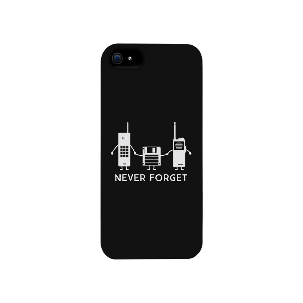 Never Forget Black Phone Case