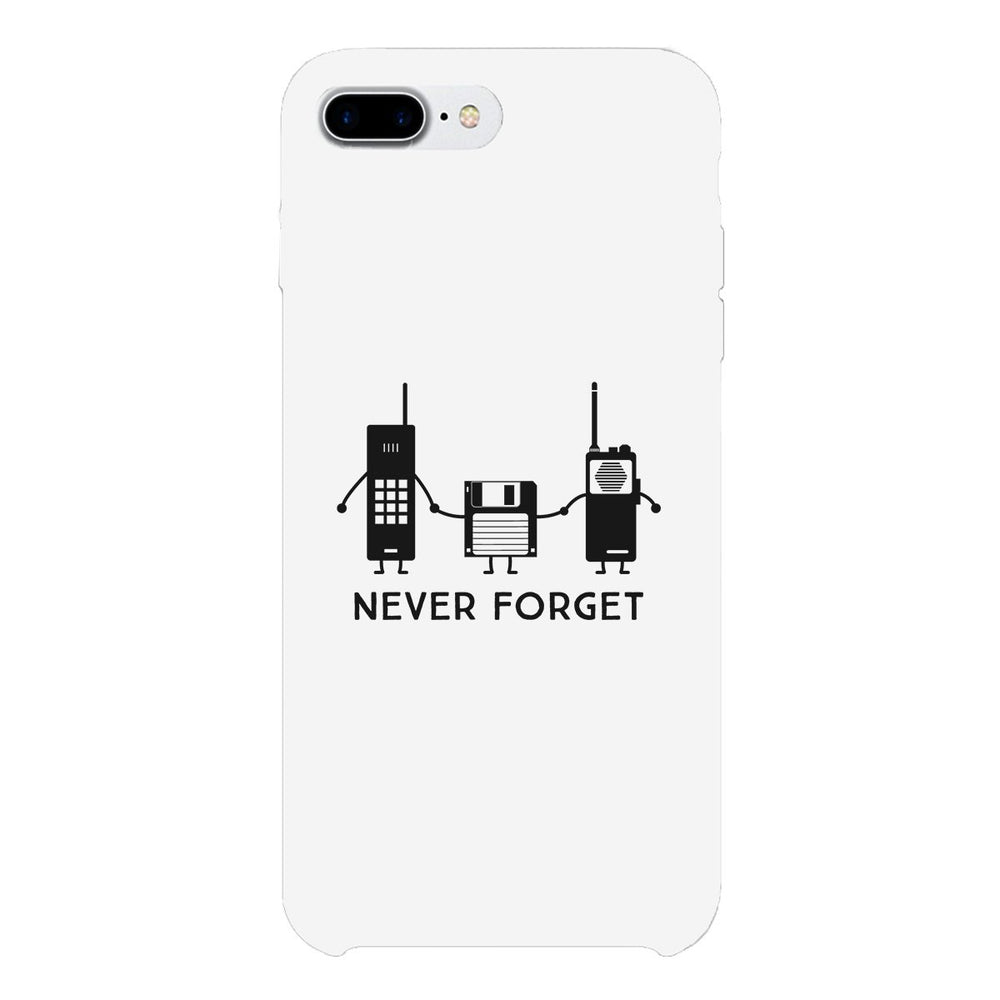 Never Forget White Phone Case