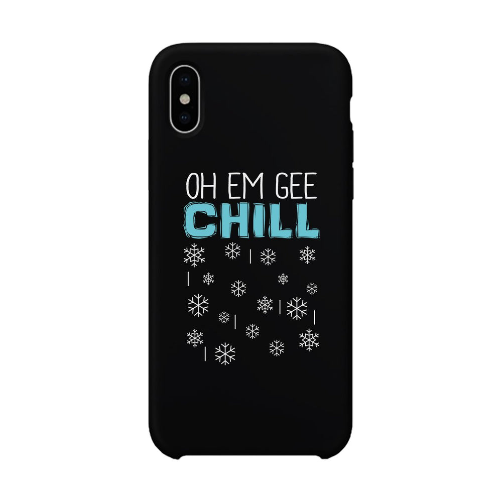 Oh Em Gee Chill Snowflakes Black Phone Case