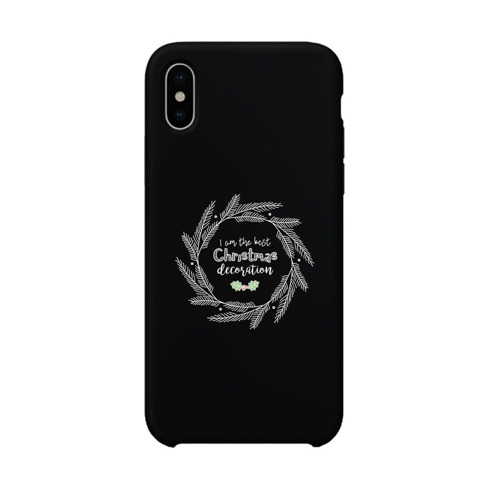 I Am The Best Christmas Decoration Wreath Black Phone Case