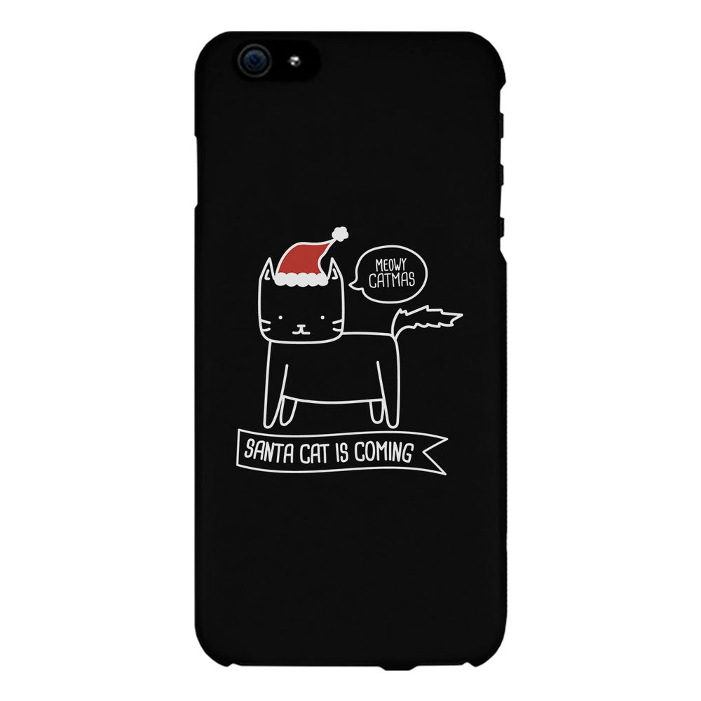 Meowy Catmas Santa Cat Is Coming Black Phone Case