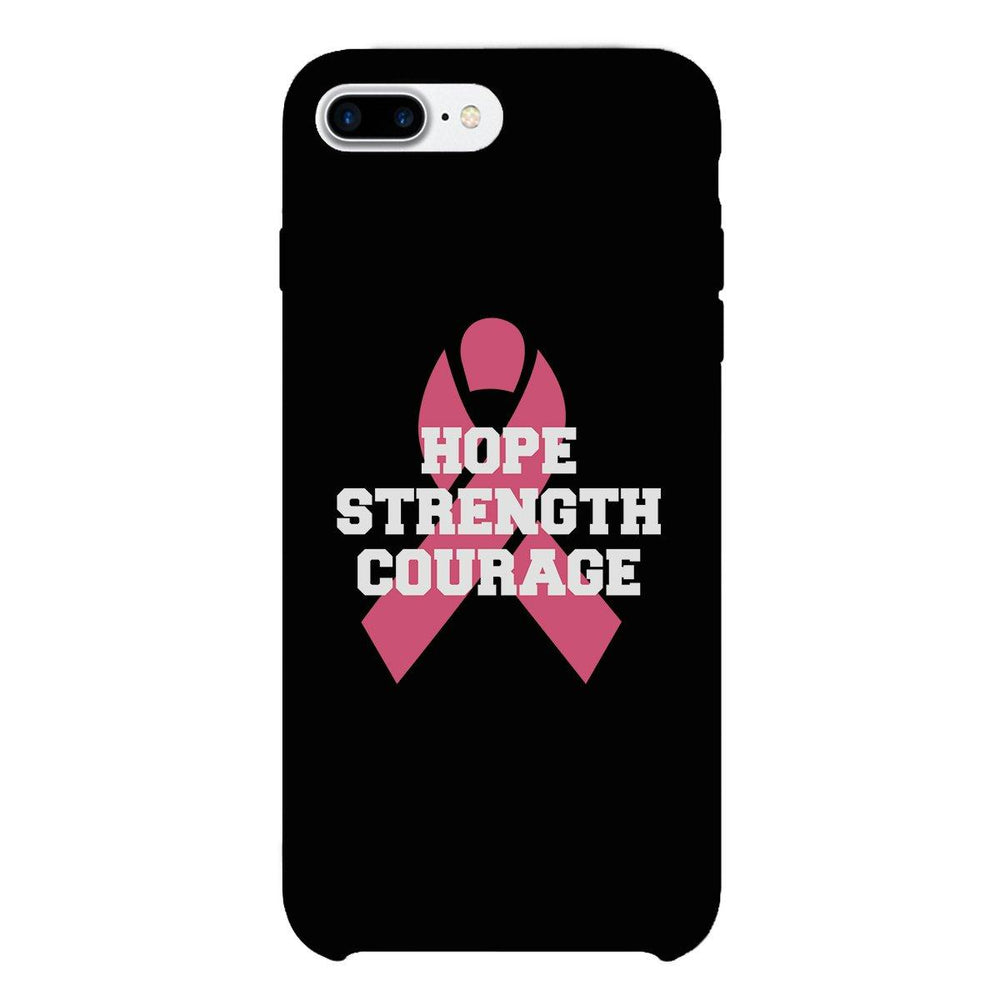 Hope Strength Courage Black Phone Case