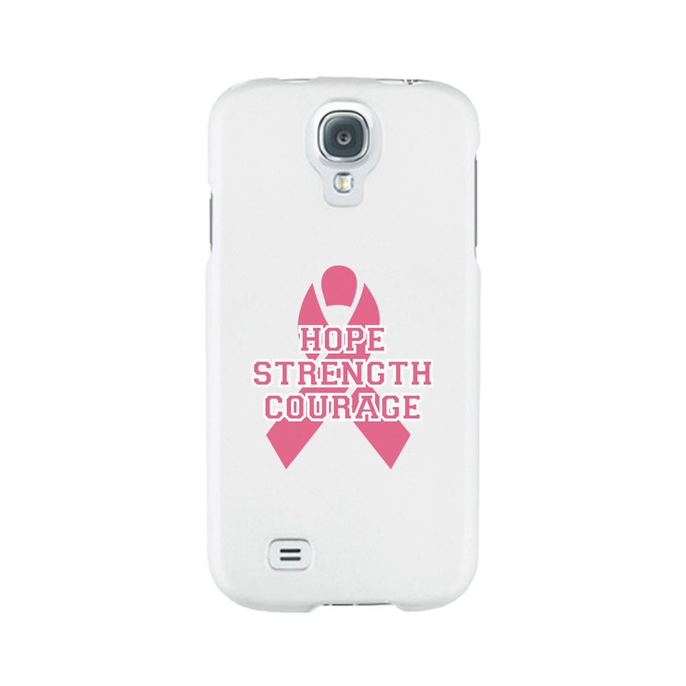 Hope Strength Courage White Phone Case