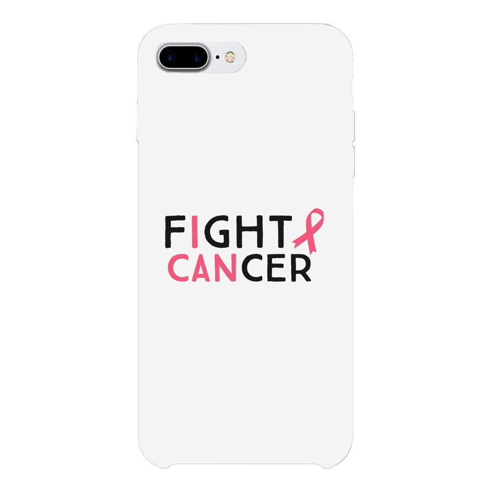 Fight Cancer I Can White Phone Case
