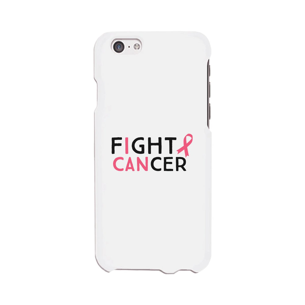 Fight Cancer I Can White Phone Case