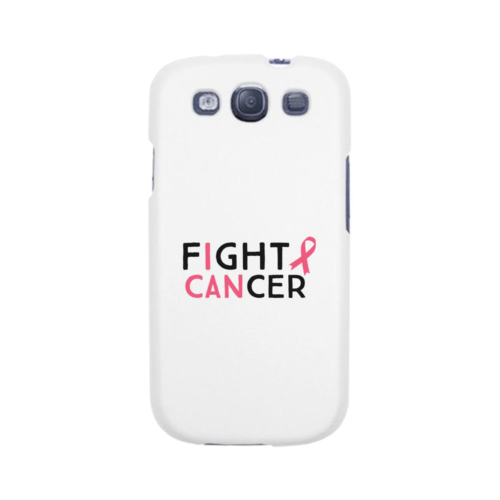 Fight Cancer I Can White Phone Case