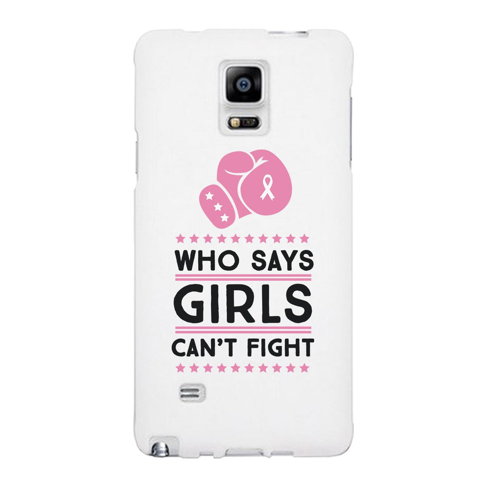 Who Says Girls Can't Fight White Phone Case