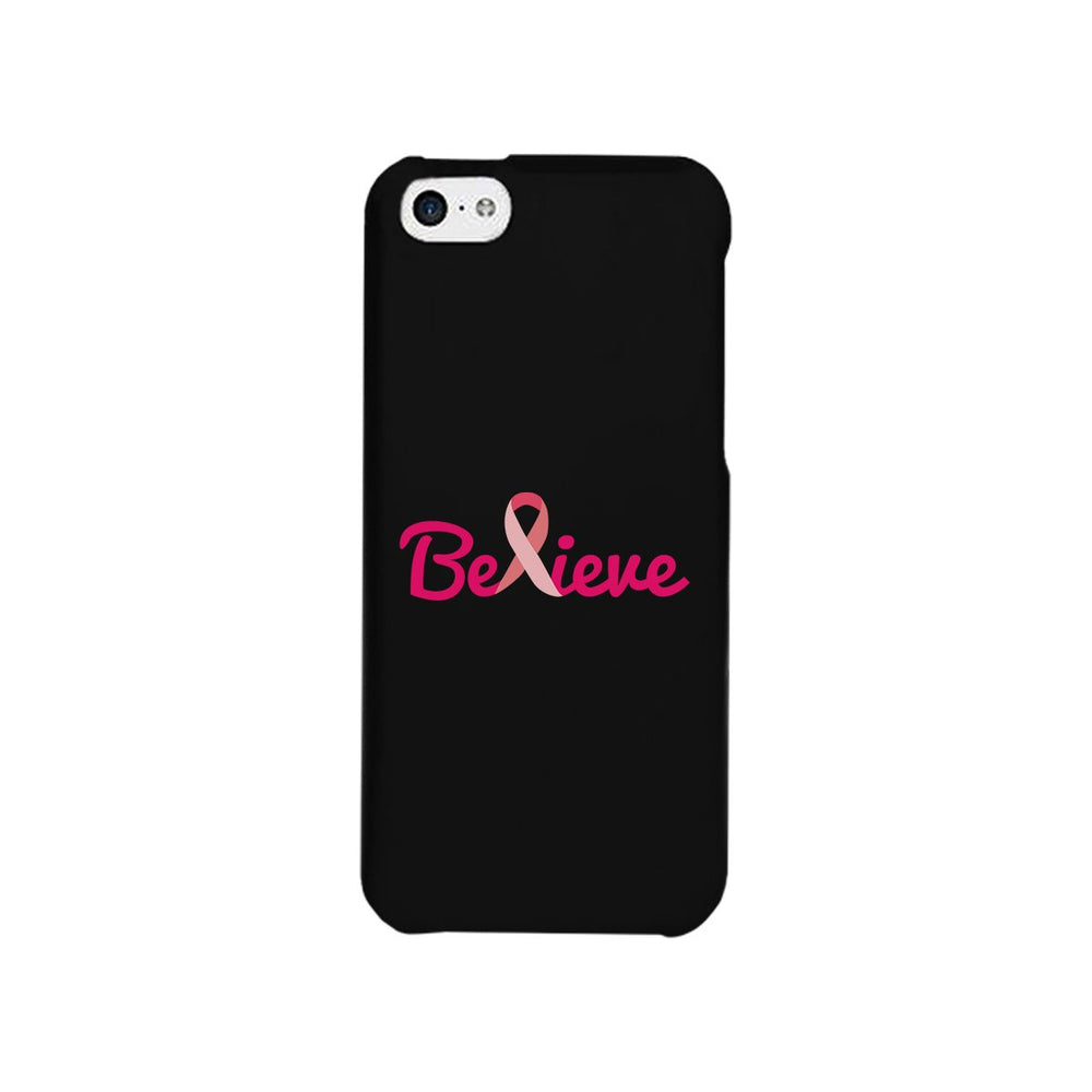 Believe Breast Cancer Phone Case October Breast Cancer Awareness