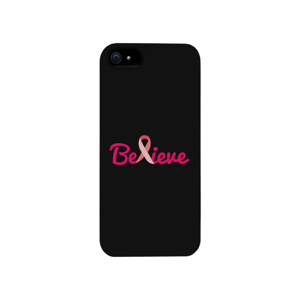 Believe Breast Cancer Phone Case October Breast Cancer Awareness