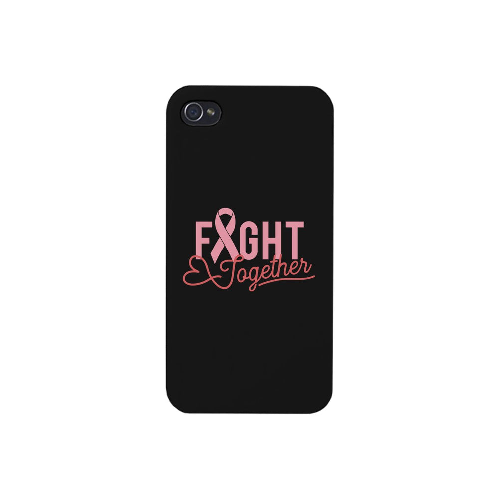 Fight Together Breast Cancer Phone Case For Cancer Awareness Gifts