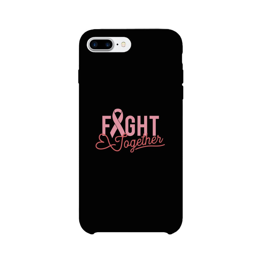 Fight Together Breast Cancer Phone Case For Cancer Awareness Gifts