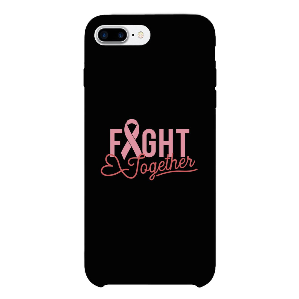Fight Together Breast Cancer Phone Case For Cancer Awareness Gifts