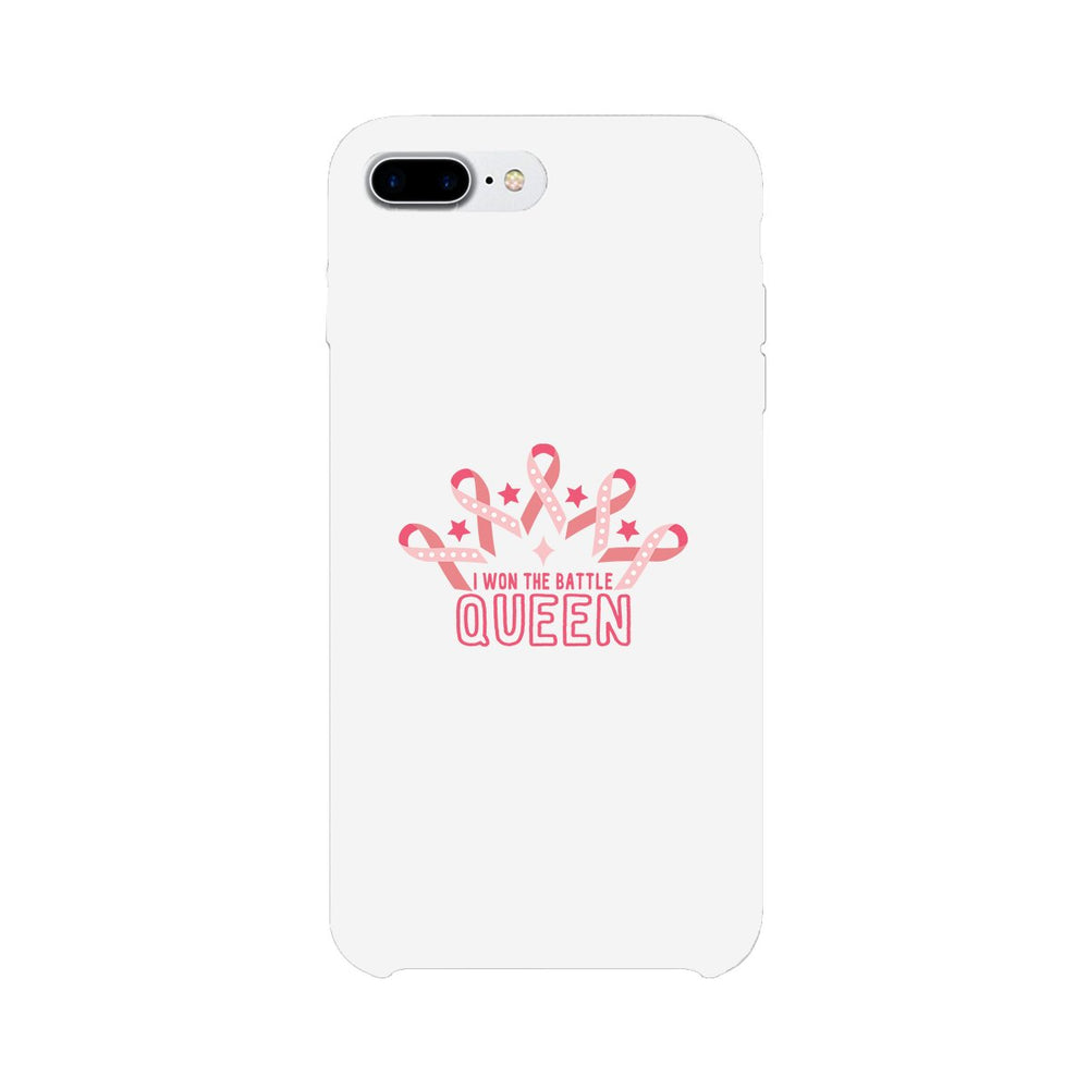 Won The Battle Queen Breast Cancer Awareness White Phone Case