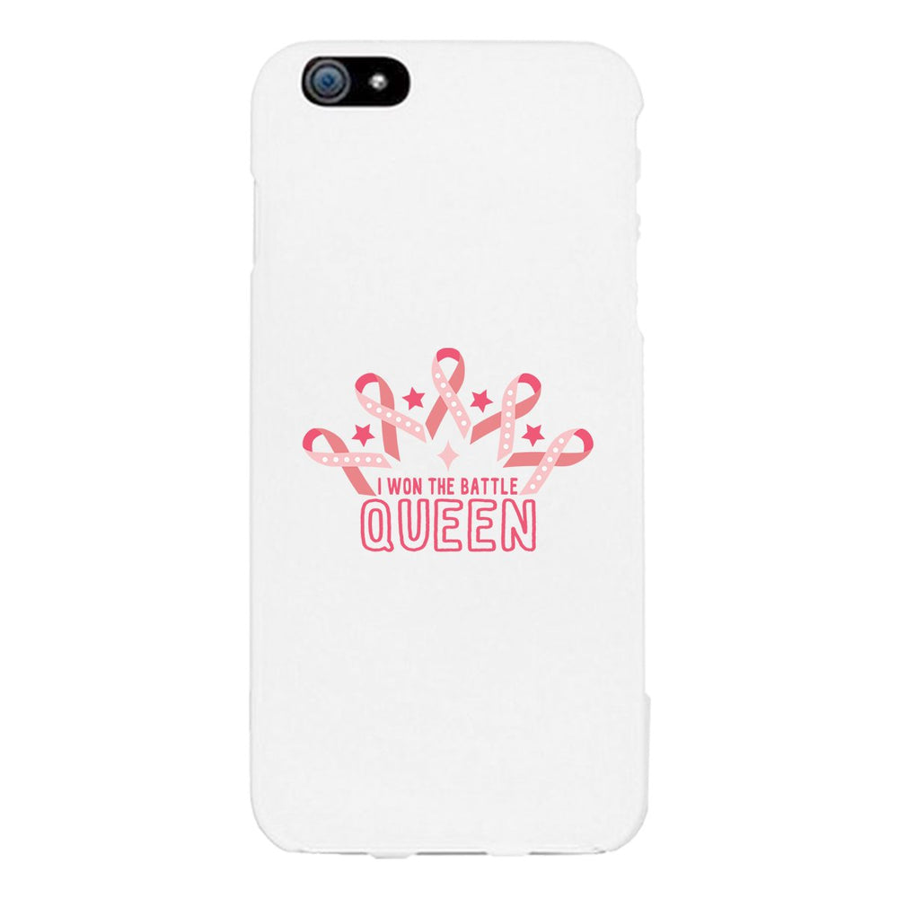 Won The Battle Queen Breast Cancer Awareness White Phone Case