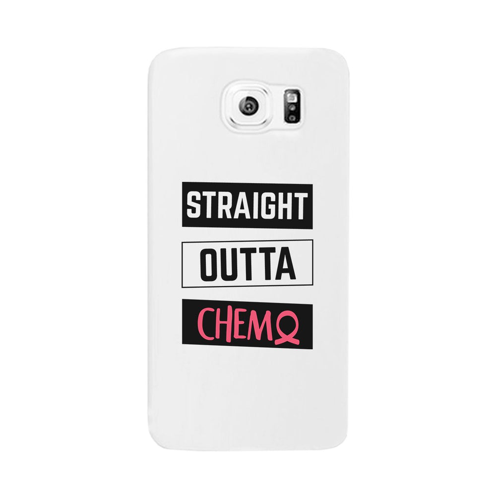 Straight Outta Chemo Breast Cancer White Phone Case