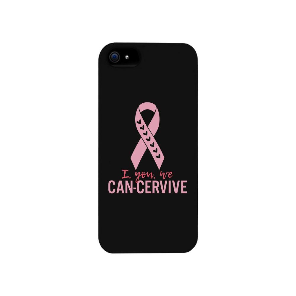 I You We Can-Cervive Breast Cancer Black Phone Case