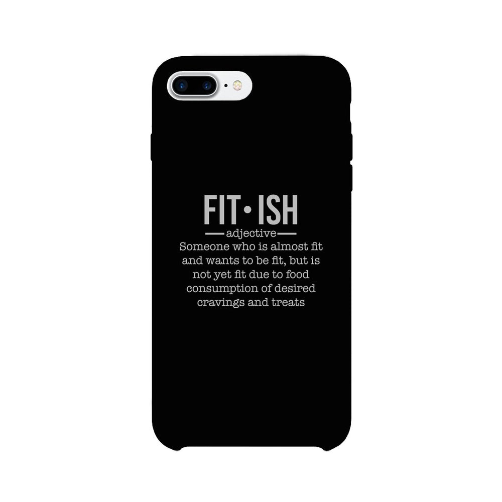 Fit-ish Phone Case Funny Workout Gift Phone Case