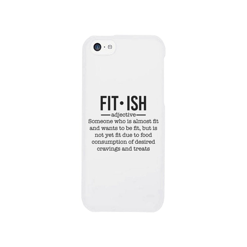 Fit-ish Phone Case Funny Workout Gift Phone Case