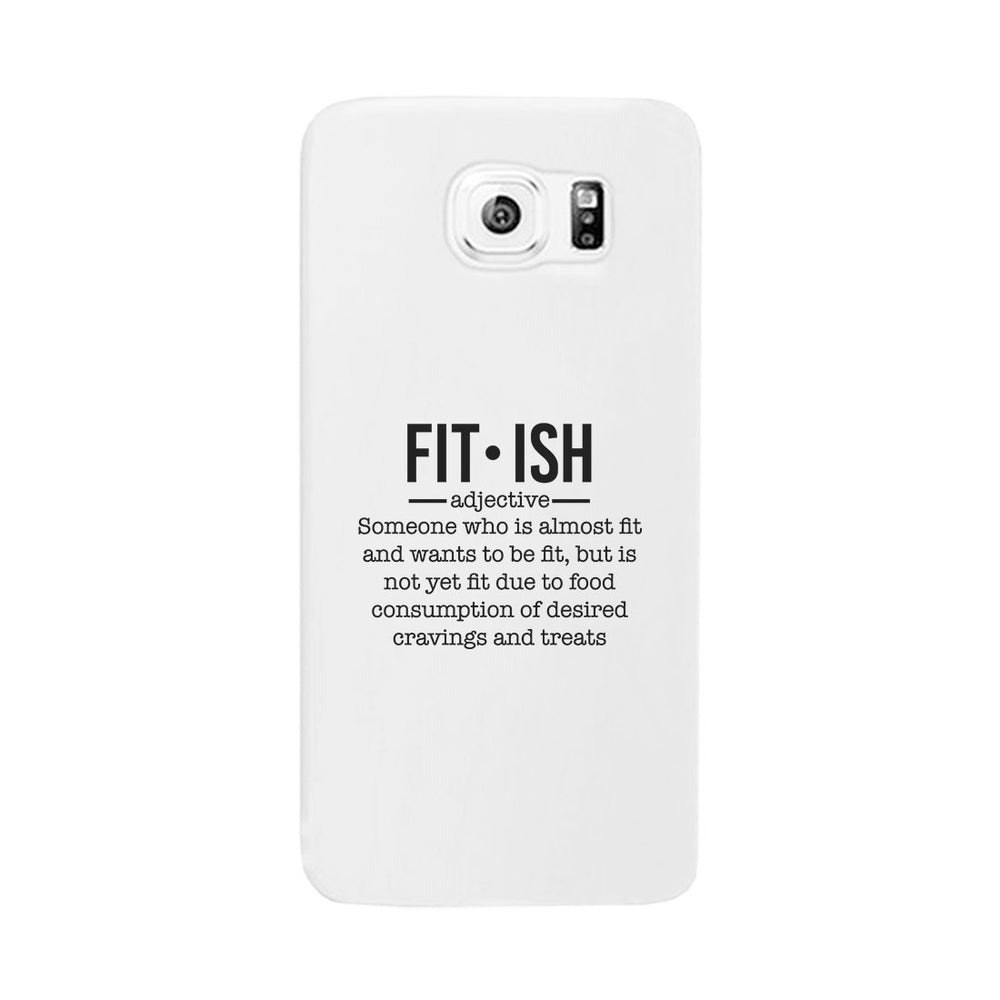 Fit-ish Phone Case Funny Workout Gift Phone Case