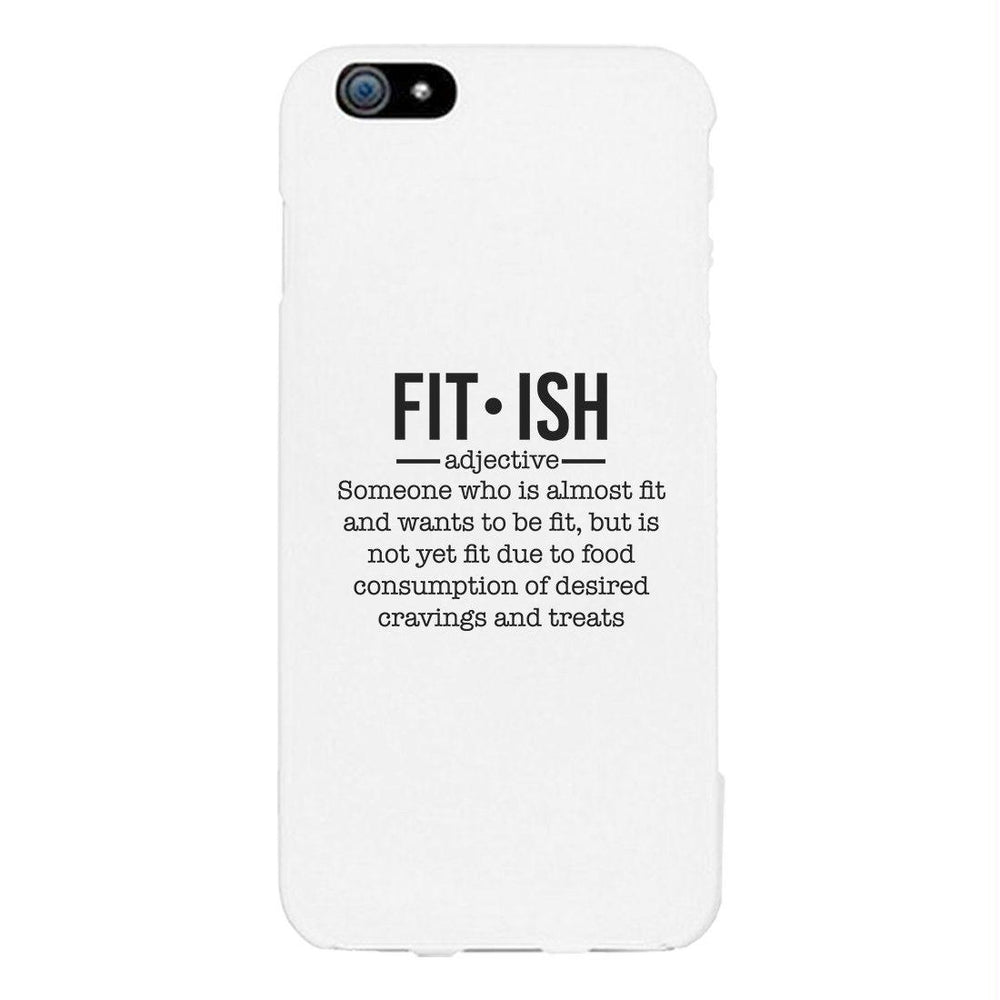 Fit-ish Phone Case Funny Workout Gift Phone Case